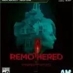 Remothered : Tormented Fathers