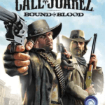 Call Of Juarez : Bound In Blood